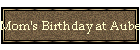 Mom's Birthday at Auberge Du Soleil