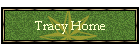 Tracy Home